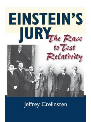 Einstein's Jury The Race to Test Relativity
