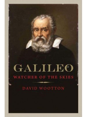 Galileo Watcher of the Skies