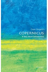 Copernicus A Very Short Introduction - Very Short Introductions
