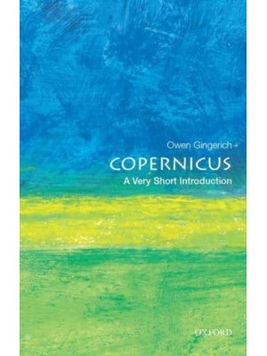 Copernicus A Very Short Introduction - Very Short Introductions