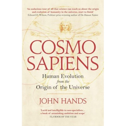 Cosmosapiens Human Evolution from the Origin of the Universe