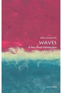 Waves A Very Short Introduction - Very Short Introductions