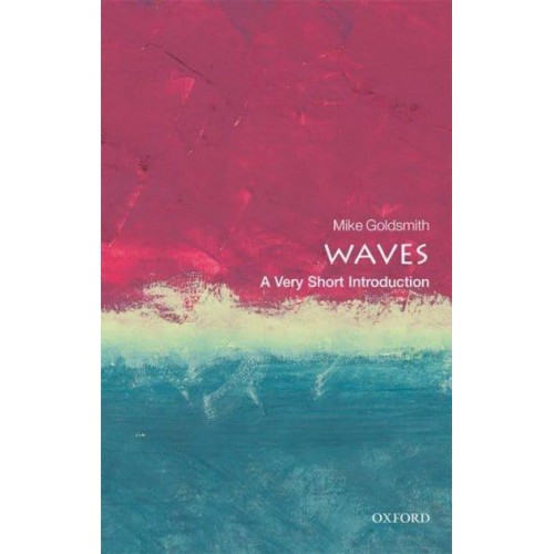Waves A Very Short Introduction - Very Short Introductions