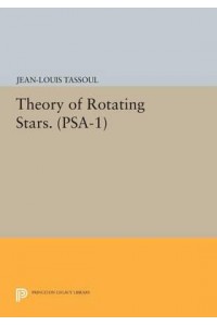 Theory of Rotating Stars - Princeton Series in Astrophysics