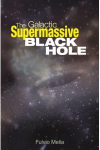 The Galactic Supermassive Black Hole