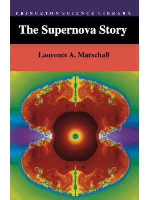 The Supernova Story - Princeton Science Library