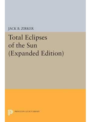 Total Eclipses of the Sun - Princeton Legacy Library