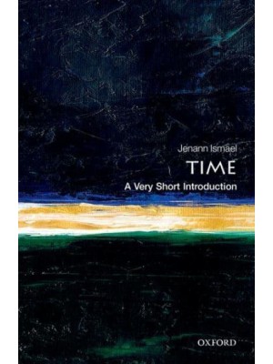 Time A Very Short Introduction - Very Short Introductions