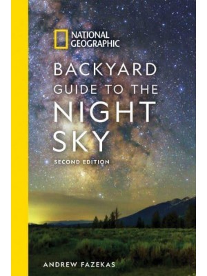 Backyard Guide to the Night Sky