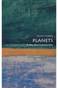 Planets A Very Short Introduction - Very Short Introductions