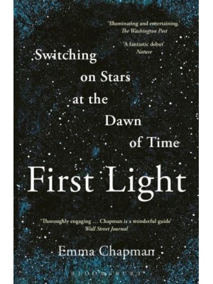 First Light Switching on Stars at the Dawn of Time