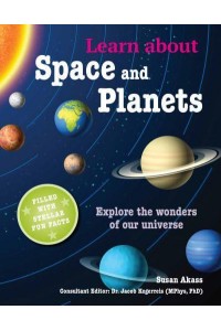 Learn About Space and Planets Explore the Wonders of Our Universe