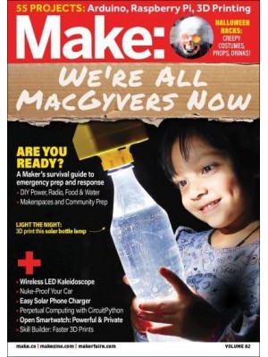 Make: Volume 82 Emergency!