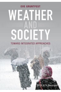 Weather and Society Toward Integrated Approaches