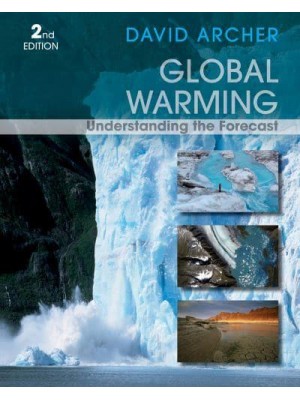 Global Warming Understanding the Forecast