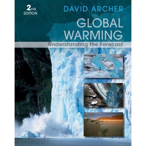 Global Warming Understanding the Forecast