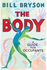 The Body A Guide for Occupants