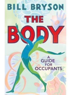 The Body A Guide for Occupants