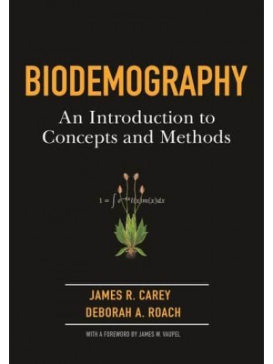 Biodemography An Introduction to Concepts and Methods