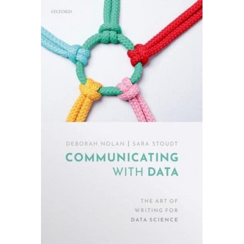 Communicating With Data The Art of Writing for Data Science