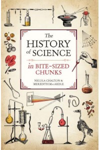 The History of Science in Bite-Sized Chunks
