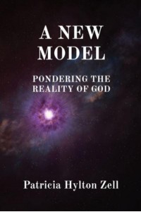 A New Model Pondering the Reality of God
