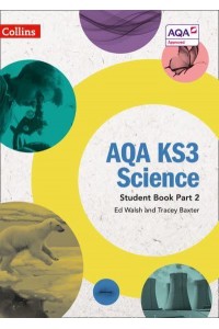 AQA KS3 Science. Part 2 Student Book - AQA KS3 Science
