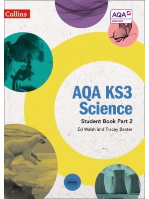 AQA KS3 Science. Part 2 Student Book - AQA KS3 Science