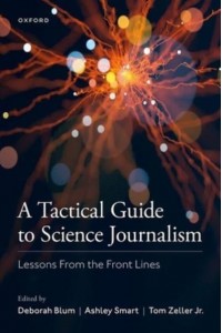 A Tactical Guide to Science Journalism Lessons from the Front Lines