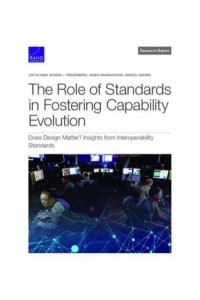 The Role of Standards in Fostering Capability Evolution Does Design Matter? Insights from Interoperability Standards