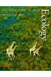 The Princeton Guide to Ecology