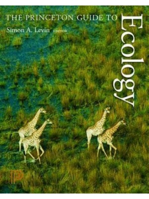 The Princeton Guide to Ecology