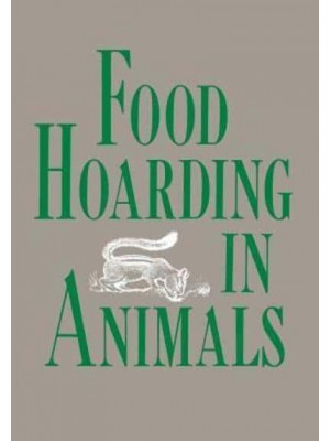 Food Hoarding in Animals