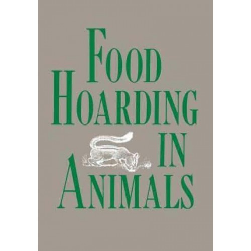 Food Hoarding in Animals