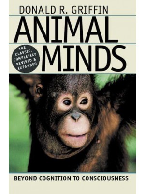 Animal Minds Beyond Cognition to Consciousness