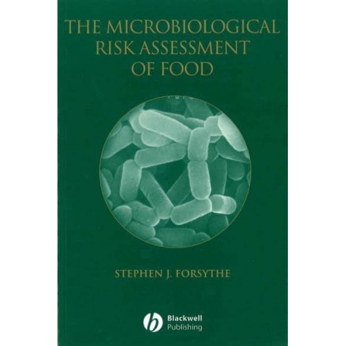The Microbiological Risk Assessment of Food