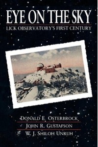 Eye on the Sky Lick Observatory's First Century