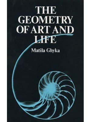 The Geometry of Art and Life