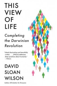 This View of Life Completing the Darwinian Revolution