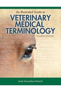 An Illustrated Guide to Veterinary Medical Terminology