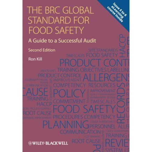 The BRC Global Standard for Food Safety A Guide to a Successful Audit