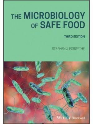 The Microbiology of Safe Food