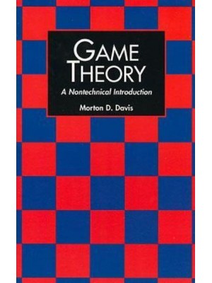 Game Theory A Nontechnical Introduction - Dover Books on Mathematics