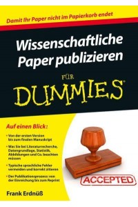 Wissenschaftliche Paper Publizieren Für Dummies - Für Dummies