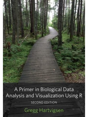 A Primer in Biological Data Analysis and Visualization Using R