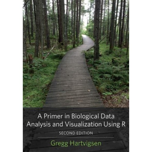 A Primer in Biological Data Analysis and Visualization Using R