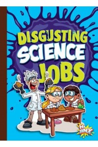 Disgusting Science Jobs - Awesome, Disgusting Careers