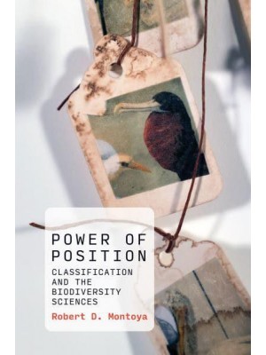 Power of Position Classification and the Biodiversity Sciences - History and Foundations of Information Science