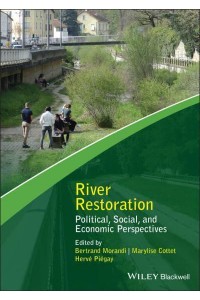 Social and Policy Issues in River Restoration Perspectives from Practice and Research - Advancing River Restoration and Management