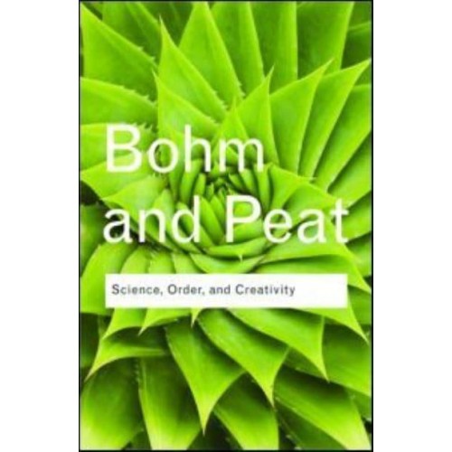 Science, Order and Creativity - Routledge Classics